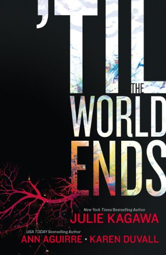 'Til The World Ends: An Anthology (Blood of Eden)