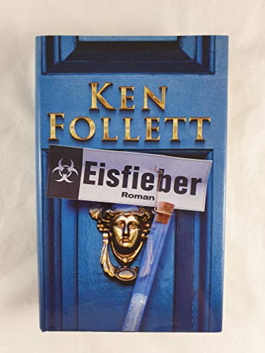 Ken Follett: Eisfieber
