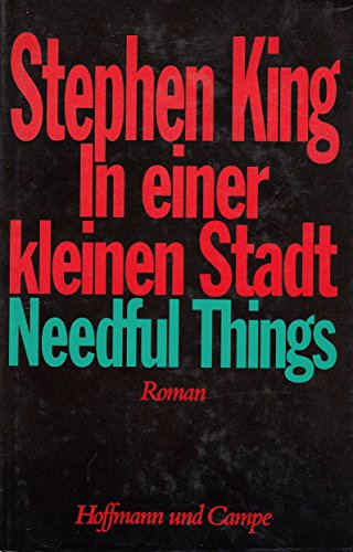 Stephen King: In einer kleinen Stadt "Needful Things"