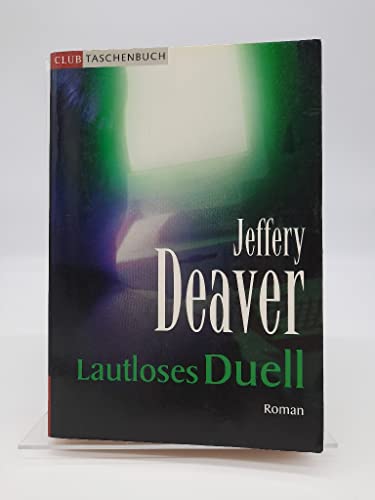Lautloses Duell : Roman. Dt. von Gerald Jung, Club-Taschenbuch