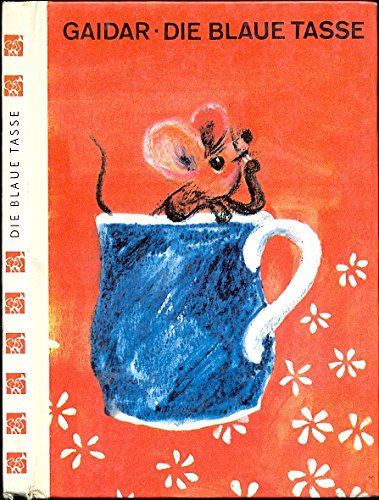 Die blaue Tasse.