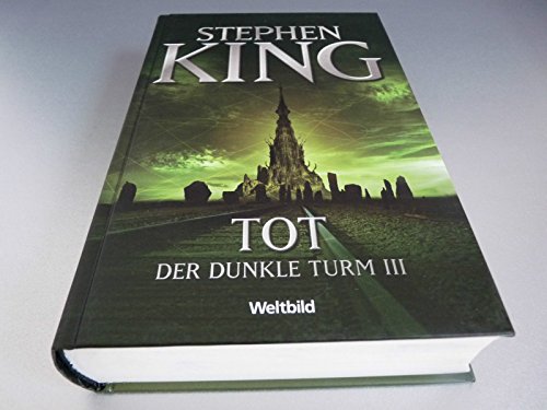 Tot - Der dunkle Turm 3