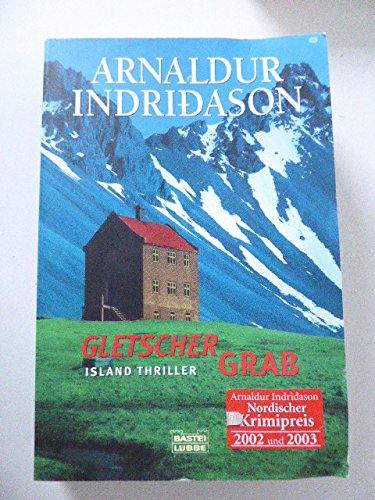 Gletscher Grab - Island Thriller.