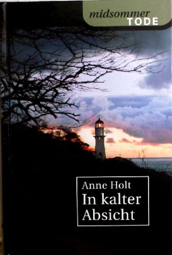 In kalter Absicht - midsommer Tode.