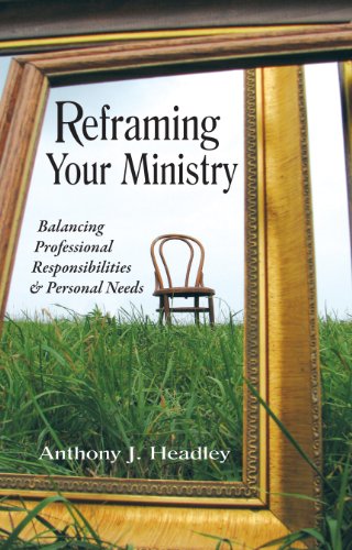 Reframing Your Ministry