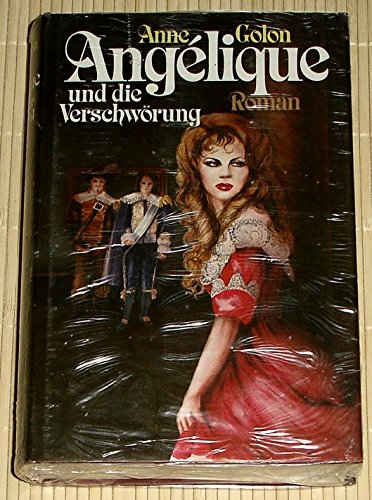 Angélique und die Verschwörung, Aus dem Französischen von Ulrike von Sobbe,