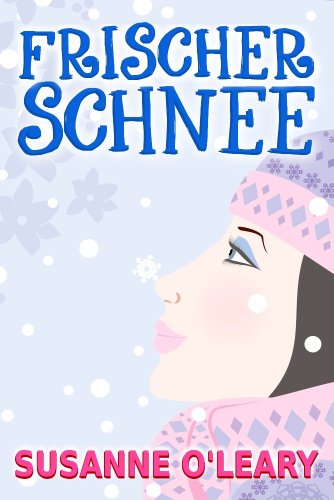 Frischer Schnee (Eine Winterromanze)