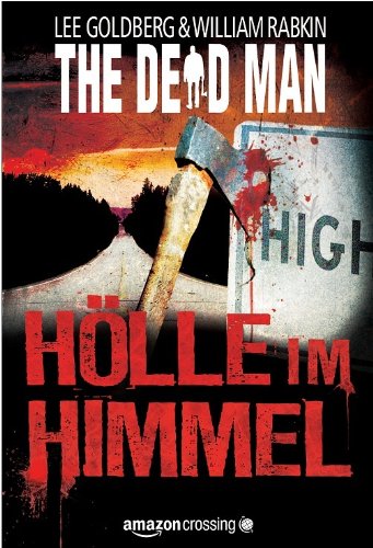 The Dead Man: Hölle im Himmel
