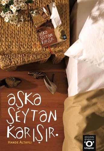 AŞKA ŞEYTAN KARIŞIR