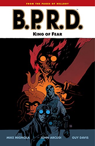 B.P.R.D. Volume 14: King of Fear (B.P.R.D Graphic Novel)