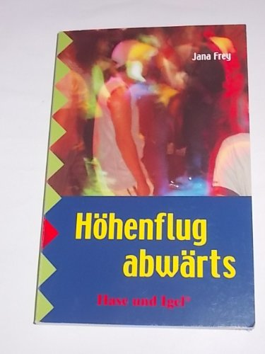 Höhenflug abwärts.