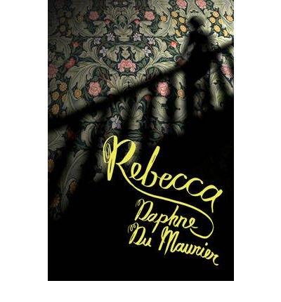 [Rebecca] [by: Daphne du Maurier]