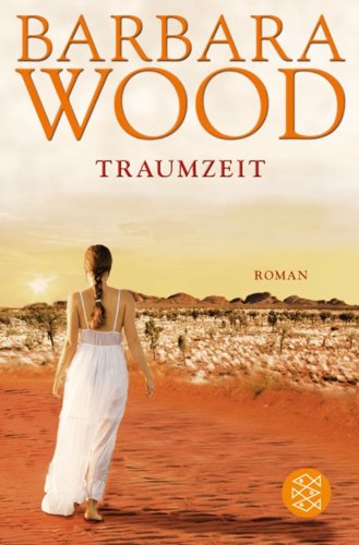 Traumzeit: Roman