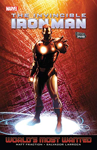 Invincible Iron Man Vol. 3: World's Most Wanted Book 2 (Invincible Iron Man (2008-2012))