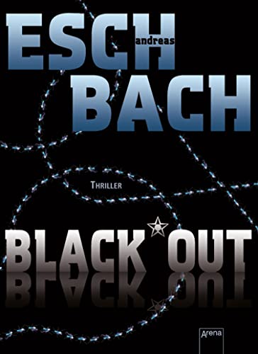 Black*Out (Blackout – Hideout – Timeout 1)