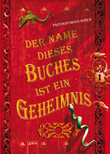 Der Name dieses Buches ist ein Geheimnis (Das geheime Buch-Reihe 1)