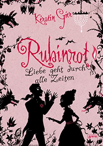 Rubinrot (Liebe geht durch alle Zeiten, Band 1)