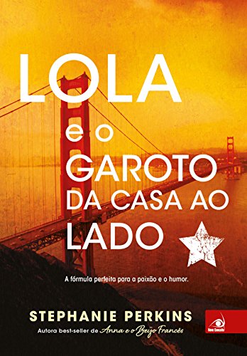 Lola e o garoto da casa ao lado (Portuguese Edition)