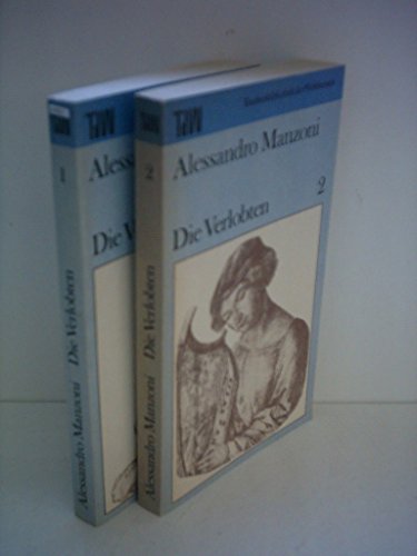 Alessandro Manzoni: Die Verlobten [in zwei Bänden]