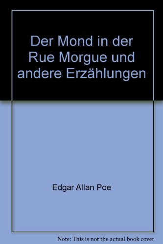 Der Mond in der Rue Morgue und andere Erzählungen - bk1444