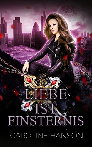 Liebe ist Finsternis (Valerie Dearborn 1)