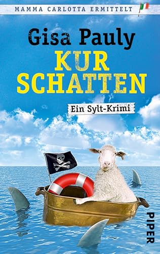 Kurschatten: Ein Sylt-Krimi (Mamma Carlotta 7)