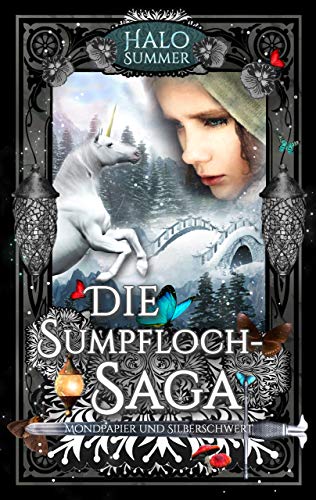 Mondpapier und Silberschwert (Die Sumpfloch-Saga 4)
