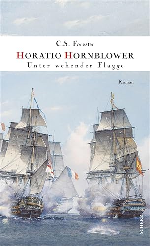 Unter wehender Flagge (Hornblower 7)