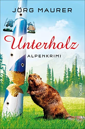 Unterholz: Alpenkrimi (Kommissar Jennerwein 5)