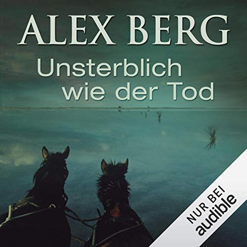 Unsterblich wie der Tod