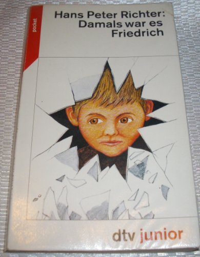 Damals war es Friedrich (dtv pocket) [Taschenbuch]