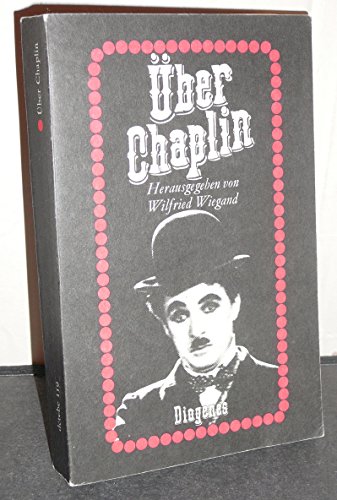 ÜBER CHAPLIN.