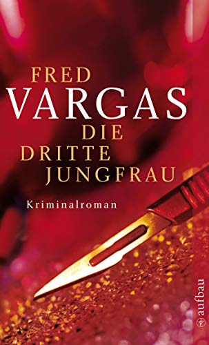 Die dritte Jungfrau: Kriminalroman (Kommissar Adamsberg ermittelt 6)