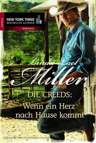 Wenn ein Herz nach Hause kommt (Die Creeds 1)