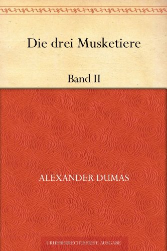 Die drei Musketiere: Band 2