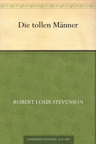 Die tollen Männer