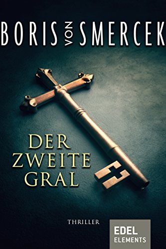 Der zweite Gral: Spannender Wissenschafts-Thriller
