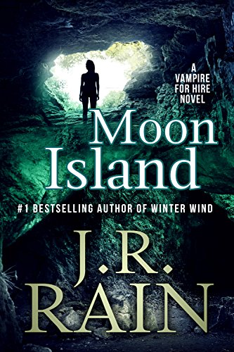 Moon Island: A Paranormal Mystery Novel (Vampire for Hire Book 7)