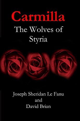 Carmilla: The Wolves of Styria (Karnstein Chronicles) (English Edition)