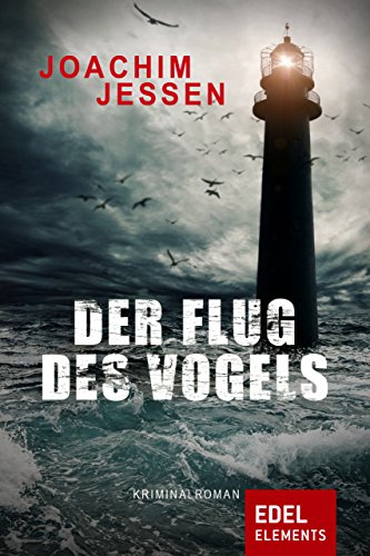 Der Flug des Vogels: Krimi