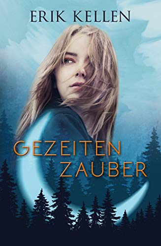 GezeitenZauber: Fantasy (GezeitenZauber und SeelenZauber 1)