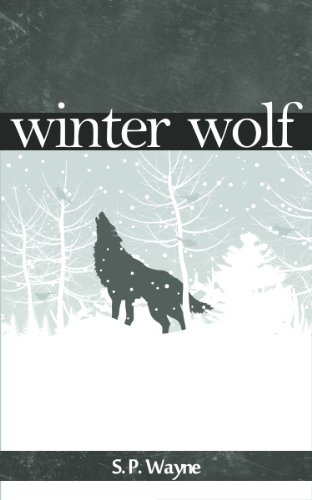 Winter Wolf: A Werewolf Romance On Snow (Axton and Leander Book 1)