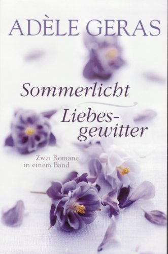 Sommerlicht/Liebesgewitter