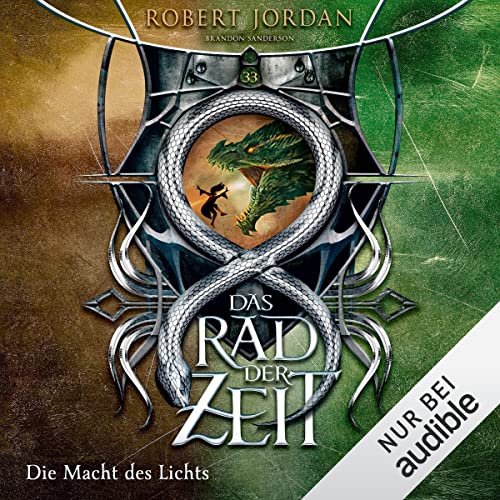 Die Macht des Lichts: Das Rad der Zeit 33