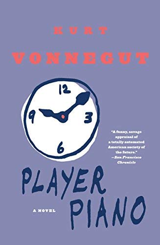 Player Piano [ PLAYER PIANO BY Vonnegut, Kurt, Jr. ( Author ) Jan-12-1999[ PLAYER PIANO [ PLAYER PIANO BY VONNEGUT, KURT, JR. ( AUTHOR ) JAN-12-1999 ] By Vonnegut, Kurt, Jr. ( Author )Jan-12-1999 Paperback