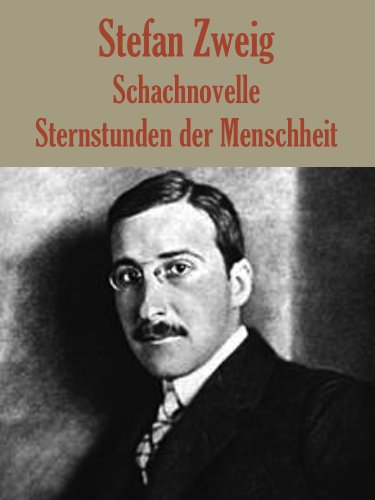 Schachnovelle / Sternstunden der Menschheit
