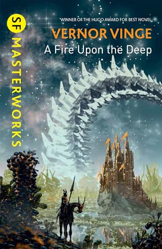 A Fire Upon the Deep (S.F. MASTERWORKS Book 166)