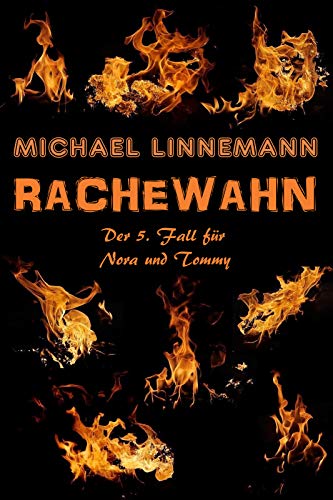 Rachewahn (Nora & Tommy #5)