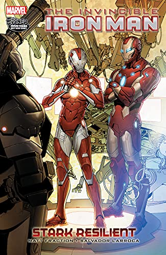 Invincible Iron Man Vol. 6: Stark Resilient Book 2 (Invincible Iron Man (2008-2012))