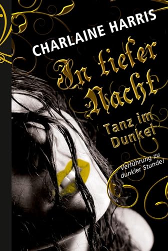 Tanz im Dunkel: In tiefer Nacht